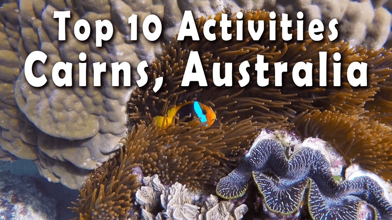 Top 10 Things to Do in Cairns, Australia | Best Activities in Tropical North Queensland